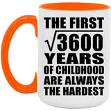 60th Birthday Square Root of 3600 Years of Childhood - 15oz Accent Mug Orange