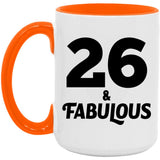 26th Birthday 26 & Fabulous - 15oz Accent Mug Orange
