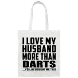 I Love My Husband More Than Darts - Tote Bag White