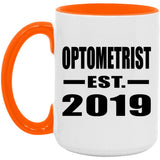 Optometrist Established EST. 2019 - 15oz Accent Mug Orange