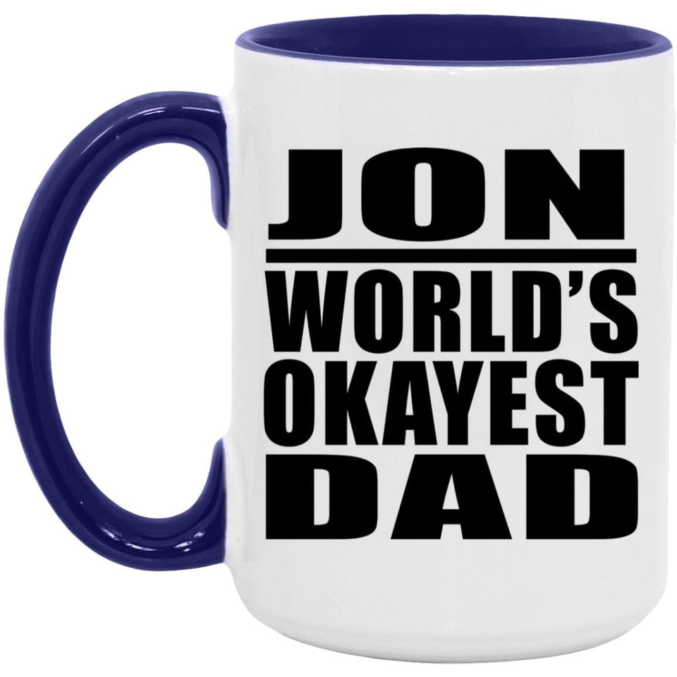 Jon World's Okayest Dad - 15oz Accent Mug Purple