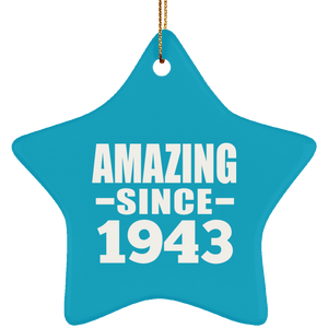 81st Birthday Amazing Since 1943 - Star Ornament
