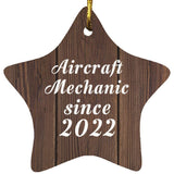 Aircraft Mechanic Since 2022 - Star Ornament D