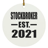 Stockbroker Established EST. 2021 - Circle Ornament