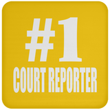 Number One #1 Court Reporter - Drink Coaster