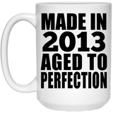 11th Birthday Made In 2013 Aged to Perfection - 15 Oz Coffee Mug
