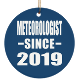 Meteorologist Since 2019 - Circle Ornament