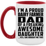 Proud Dairy Farmer Dad Of Awesome Daughter - 15oz Accent Mug Red
