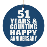 Happy 51st Anniversary 51 Years & Counting - Circle Ornament