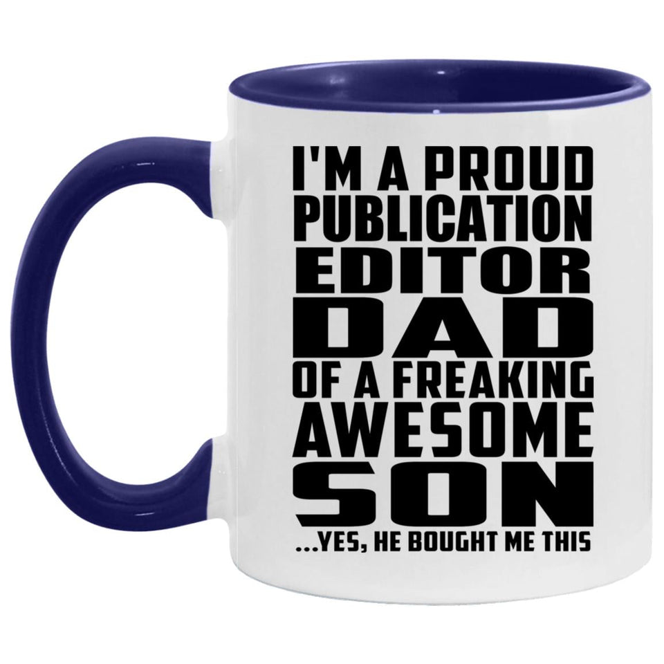 Proud Publication Editor Dad Of Awesome Son - 11oz Accent Mug Purple