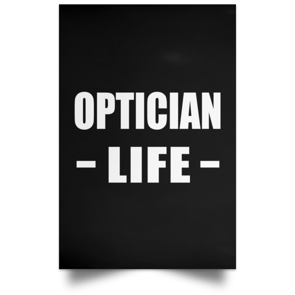 Optician Life - Poster Portrait