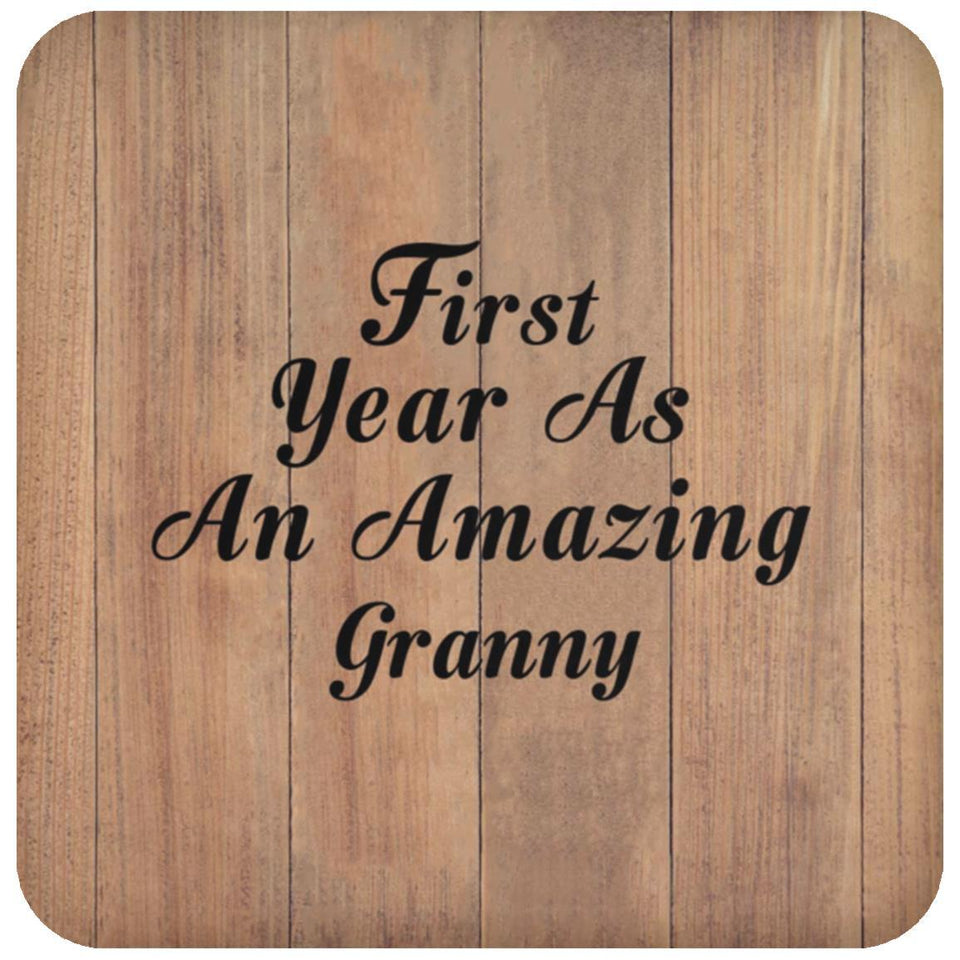 First Year As An Amazing Granny - Drink Coaster C