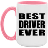 Best Driver Ever - 15oz Accent Mug Pink