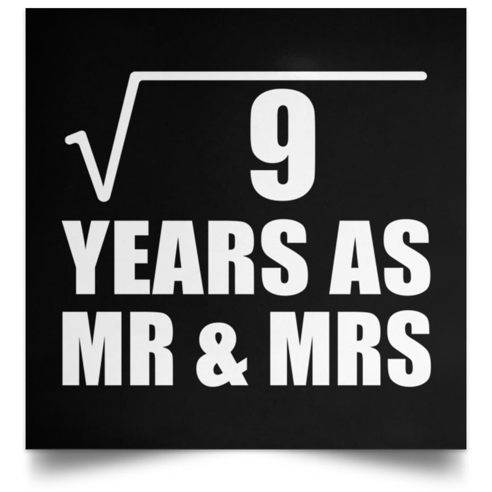 3rd Anniversary Square Root of 9 Years As Mr & Mrs - Poster Square