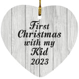 First Christmas With My Kid 2023 - Heart Ornament F