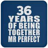36th Anniversary 36 Years Of Being Mr Perfect - Drink Coaster