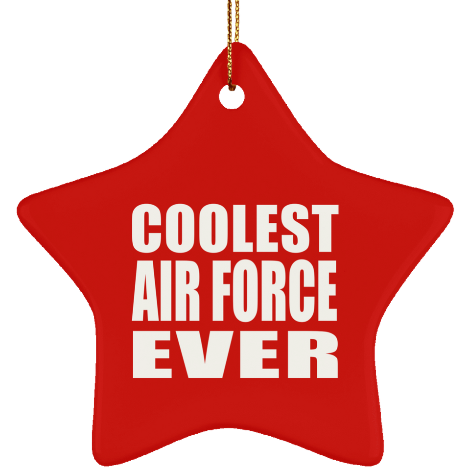 Coolest Air Force Ever - Star Ornament
