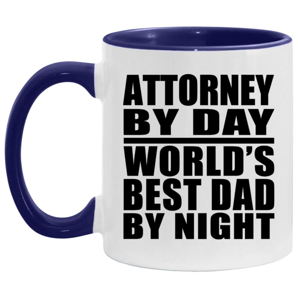 Attorney By Day World's Best Dad By Night - 11oz Accent Mug Purple