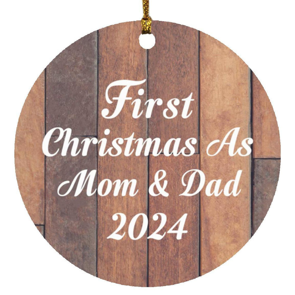 First Christmas As Mom & Dad 2024 - Circle Ornament E