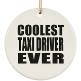 Coolest Taxi Driver Ever - Circle Ornament