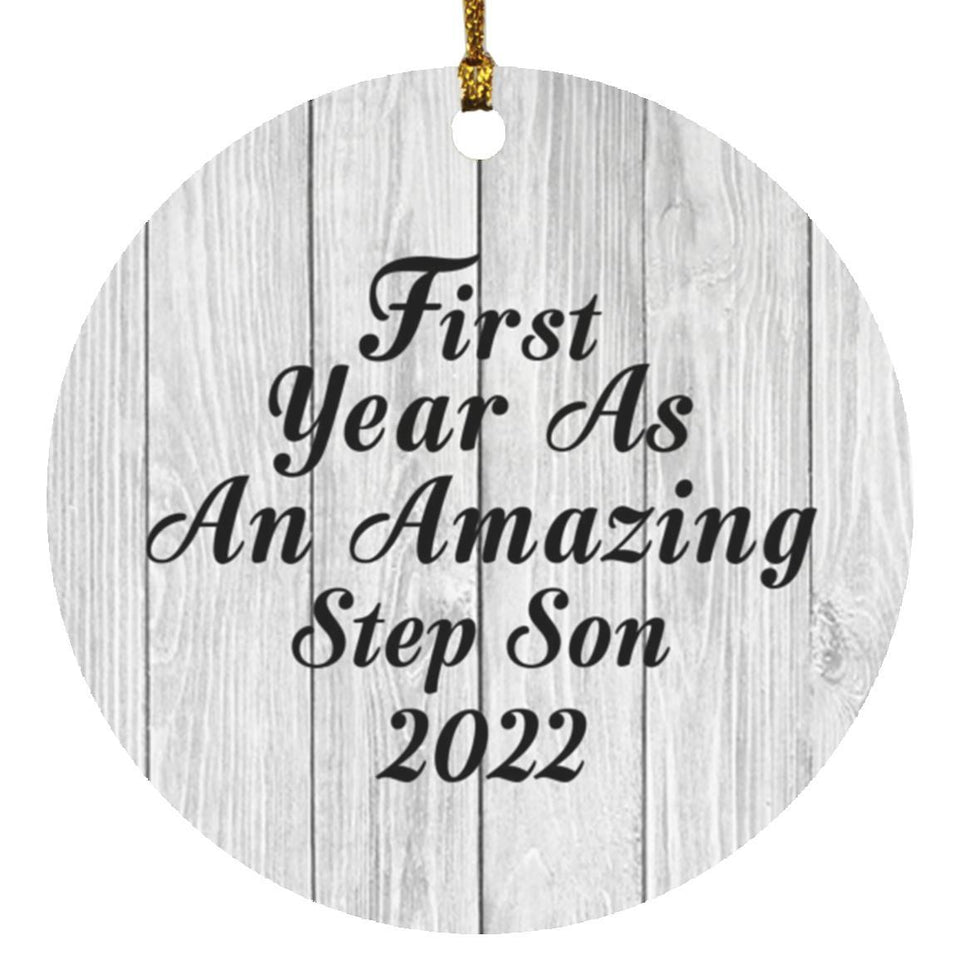 First Year As An Amazing Step Son 2022 - Circle Ornament F