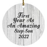 First Year As An Amazing Step Son 2022 - Circle Ornament F