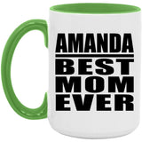 Amanda Best Mom Ever - 15oz Accent Mug Green
