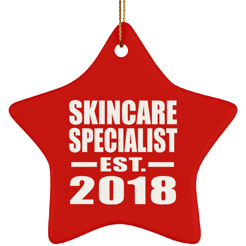 Skincare Specialist Established EST. 2018 - Star Ornament