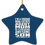 Proud Real Estate Agent Mom Of Awesome Son - Star Ornament