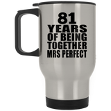 81st Anniversary 81 Years Of Being Mrs Perfect - Silver Travel Mug