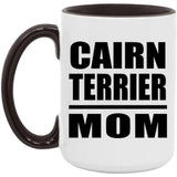 Cairn Terrier Mom - 15oz Accent Mug Black