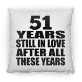 51st Anniversary 51 Years Still In Love After These Years - Throw Pillow