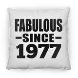 47th Birthday Fabulous Since 1977 - Throw Pillow