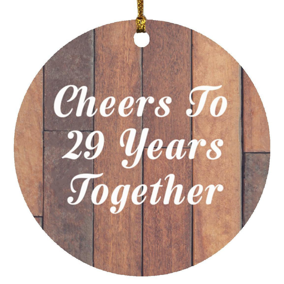 29th Anniversary Cheers To 29 Years Together - Circle Ornament E