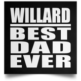 Willard Best Dad Ever - Poster Square