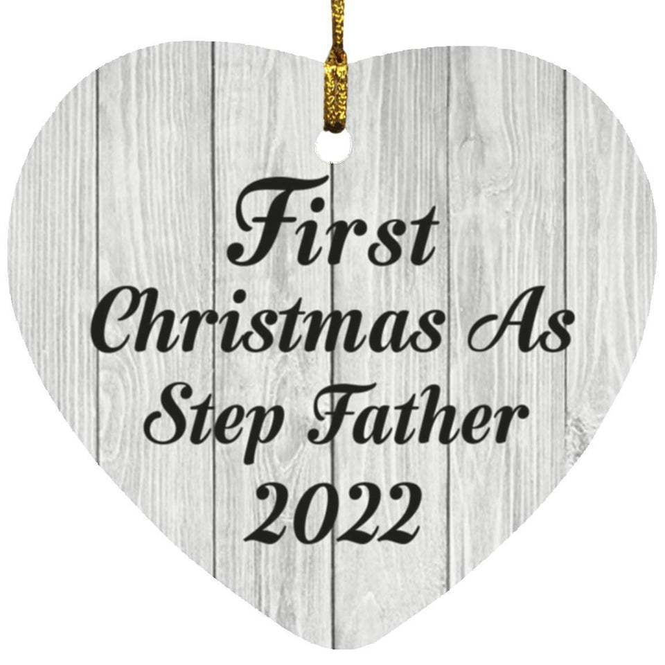 First Christmas As Step Father 2022 - Heart Ornament F