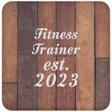 Fitness Trainer Established Est. 2023 - Drink Coaster E