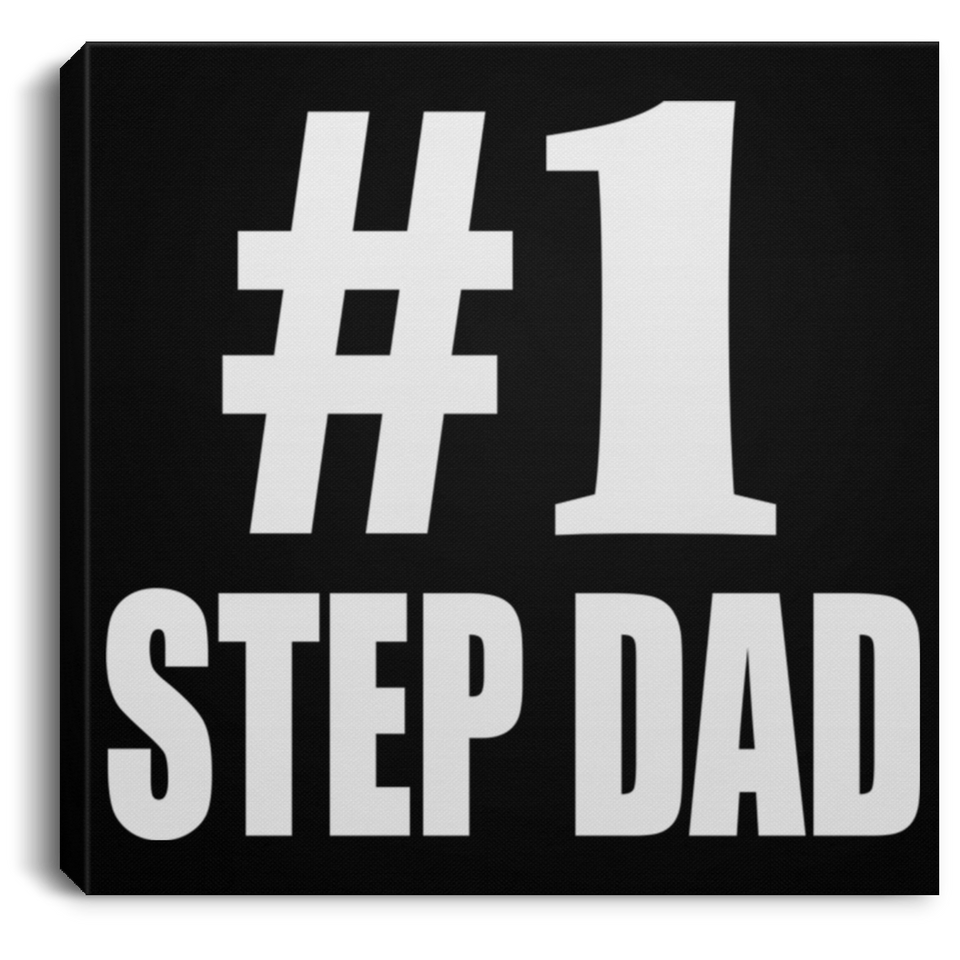 Number One #1 Step Dad - Canvas Square