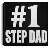 Number One #1 Step Dad - Canvas Square