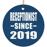 Receptionist Since 2019 - Circle Ornament