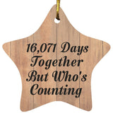 44th Anniversary 16,071 Days Together Who's Counting - Star Ornament C