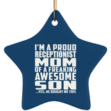 Proud Receptionist Mom Of Awesome Son - Star Ornament