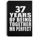 37th Anniversary 37 Years Of Being Mr Perfect - Canvas Portrait