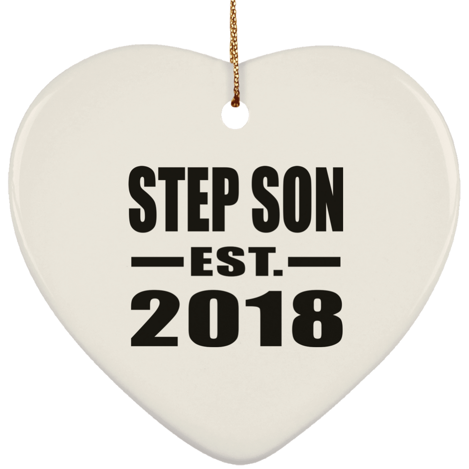 Step Son Established EST. 2018 - Heart Ornament