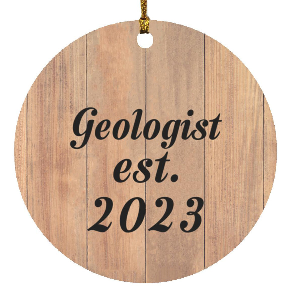 Geologist Established Est. 2023 - Circle Ornament C