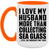 I Love My Husband More Than Collecting Sea Glass - 15oz Accent Mug Orange