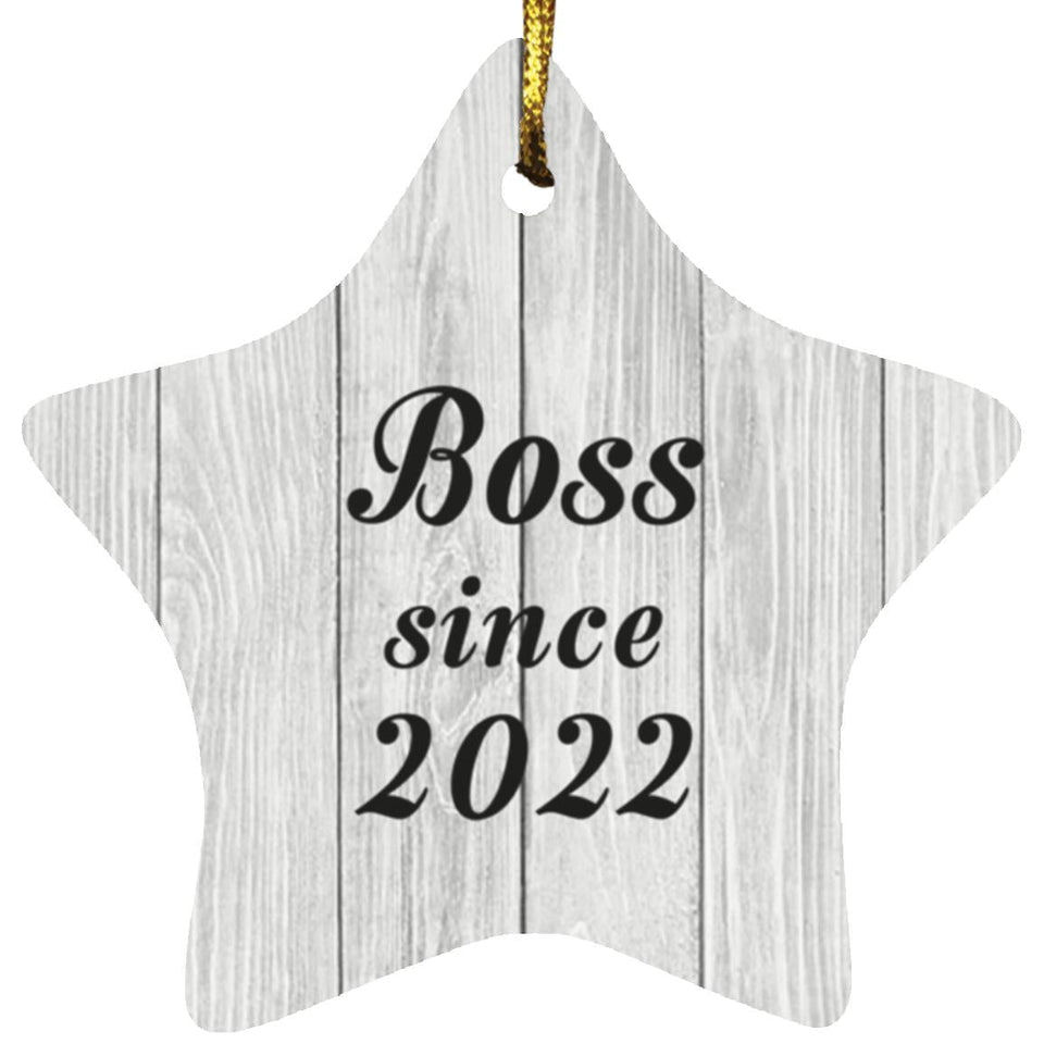 Boss Since 2022 - Star Ornament F