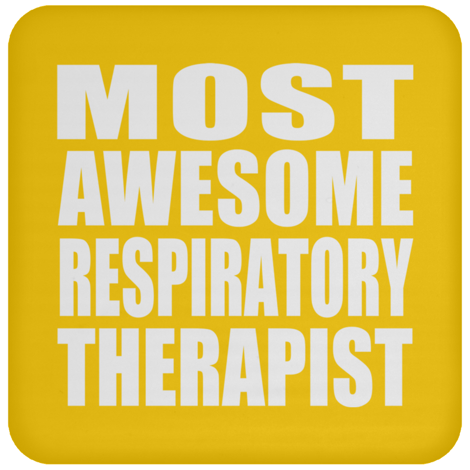 Most Awesome Respiratory Therapist - Drink Coaster