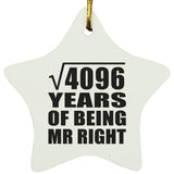 64th Anniversary Square Root of 4096 Years of Being Mr Right - Star Ornament