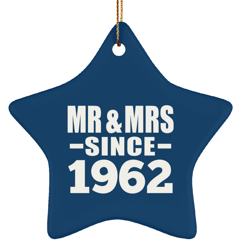 62nd Anniversary Mr & Mrs Since 1962 - Star Ornament